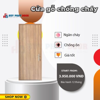 CỬA CHỐNG CHÁY HUYPHATDOOR - GIẢI PHÁP AN NINH ĐÁNG TIN CẬY CHO MỌI NHÀ